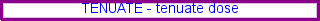 Generic tenuate